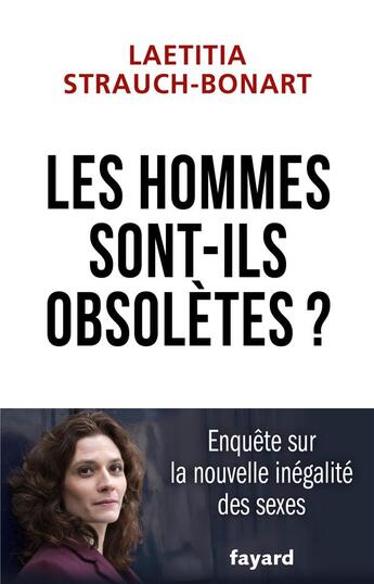 Couverture du livre « Les hommes sont-ils obsolètes ? » de Laetitia Strauch-Bonart aux éditions Fayard