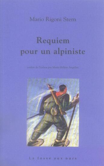 Couverture du livre « Requiem pour l'alpiniste en guerre » de Mario Rigoni Stern aux éditions La Fosse Aux Ours