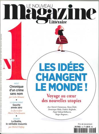 Couverture du livre « Le nouveau magazine litteraire n 1 les idees changent le monde - janvier 2018 » de  aux éditions Le Magazine Litteraire