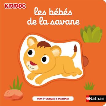 Couverture du livre « Les bébés de la savane » de Nathalie Choux aux éditions Nathan