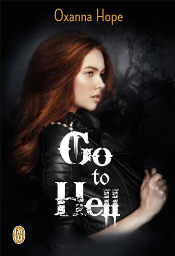 Couverture du livre « Go to hell » de Oxanna Hope aux éditions J'ai Lu