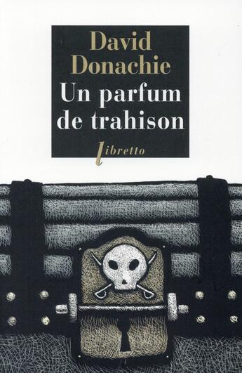 Couverture du livre « Un parfum de trahison ; une aventure des frères Ludlow » de David Donachie aux éditions Libretto