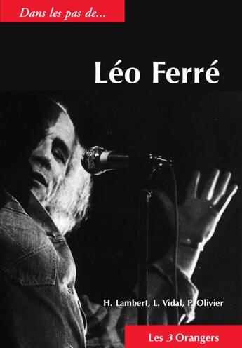 Couverture du livre « Dans les pas de... Léo Ferré » de Lambert Henri aux éditions 12-21