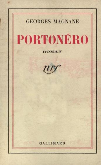 Couverture du livre « Portonero » de Georges Magnane aux éditions Gallimard