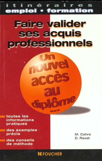 Couverture du livre « Faire Valider Ses Acquis Professionnels » de D Ravat et M Cohas aux éditions Foucher