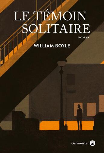 Couverture du livre « Le témoin solitaire » de Boyle William aux éditions Gallmeister