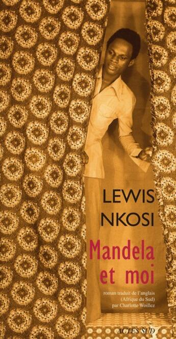 Couverture du livre « Mandela et moi » de Lewis Nkosi aux éditions Actes Sud