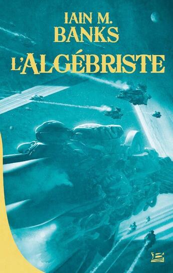 Couverture du livre « L'algébriste » de Iain M. Banks aux éditions Bragelonne