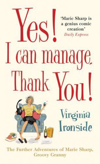 Couverture du livre « Yes! I Can Manage, Thank You! » de Virginia Ironside aux éditions Quercus Publishing Digital