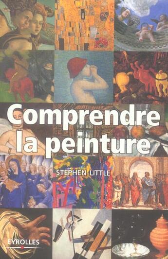 Couverture du livre « Comprendre la peinture » de Stephen Little aux éditions Organisation