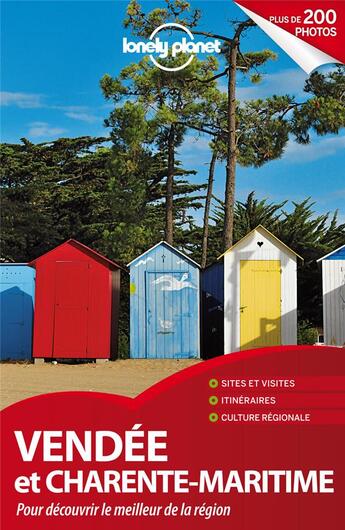 Couverture du livre « Vendée et Charente-Maritime » de Claire Angot aux éditions Lonely Planet France