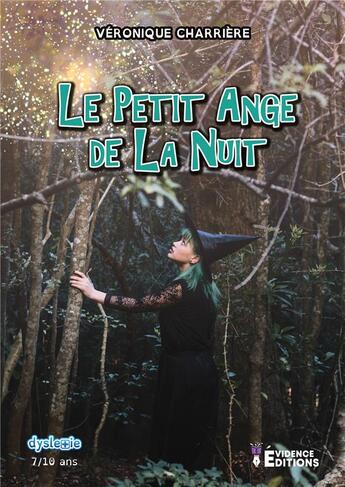 Couverture du livre « Le petit ange de la nuit » de Véronique Charrière aux éditions Evidence Editions