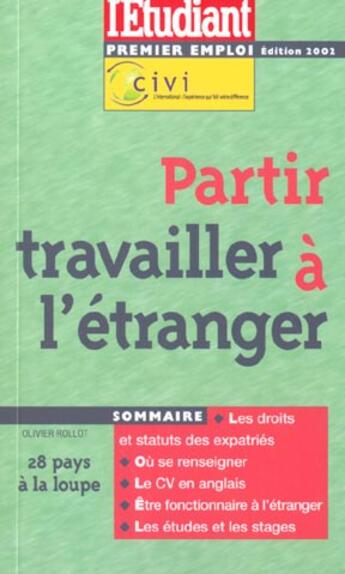 Couverture du livre « Partir travailler a l'etranger ; edition 2002 » de Olivier Rollot aux éditions L'etudiant