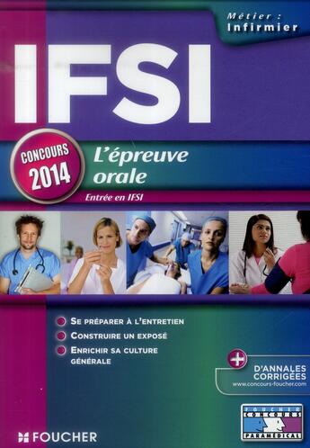 Couverture du livre « IFSI ; l'épreuve orale ; concours 2014 » de V Villemagne aux éditions Foucher