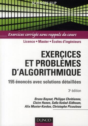 Couverture du livre « Exercices et problèmes d'algorithmique ; 155 énoncés avec solutions détaillées (3e édition) » de  aux éditions Dunod