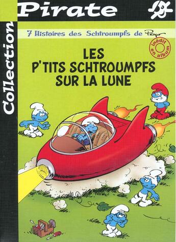 Couverture du livre « Les Schtroumpfs Hors-Série : les Schtroumpfs sur la Lune » de Peyo aux éditions Dupuis