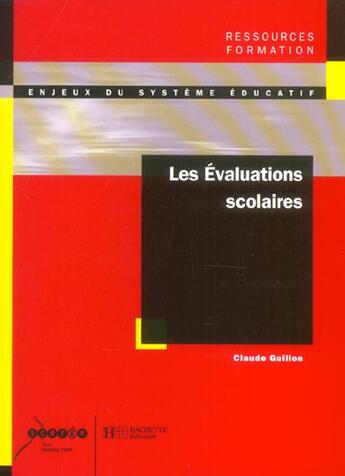 Couverture du livre « Les evaluations scolaires » de Claude Guillon aux éditions Hachette Education
