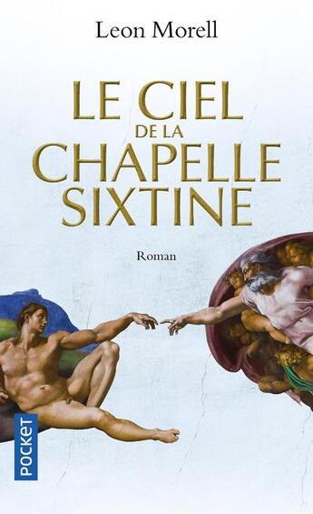 Couverture du livre « Le ciel de la chapelle sixtine » de Leon Morell aux éditions Pocket
