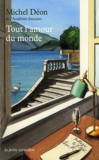 Couverture du livre « Tout l'amour du monde » de Michel Deon aux éditions Table Ronde