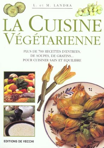 Couverture du livre « Cuisine vegetarienne (la) » de Landra aux éditions De Vecchi