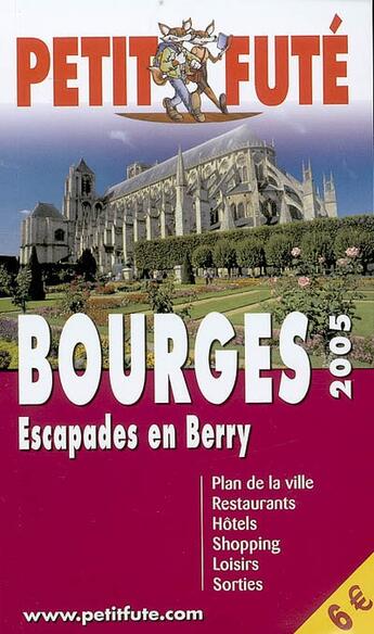 Couverture du livre « BOURGES (édition 2005) » de Collectif Petit Fute aux éditions Le Petit Fute