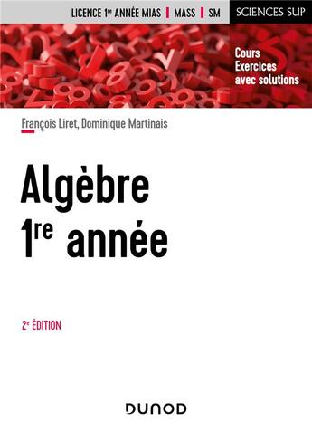 Couverture du livre « Algèbre, 1ère année (2e édition) » de Francois Liret et Dominique Martinais aux éditions Dunod