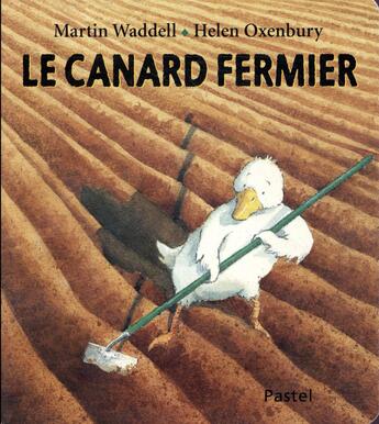 Couverture du livre « Le canard fermier » de Oxenbury Helen aux éditions Ecole Des Loisirs