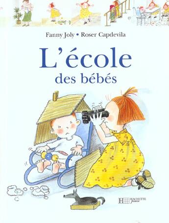 Couverture du livre « L'Ecole Des Bebes » de Joly-F+Capdevila-R aux éditions Hachette