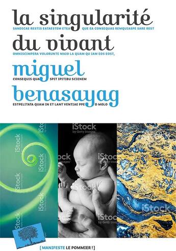Couverture du livre « La singularité du vivant » de Miguel Benasayag aux éditions Le Pommier