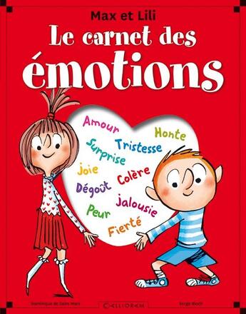 Couverture du livre « Max et Lili ; le carnet des émotions » de Serge Bloch et Dominique De Saint-Mars aux éditions Calligram