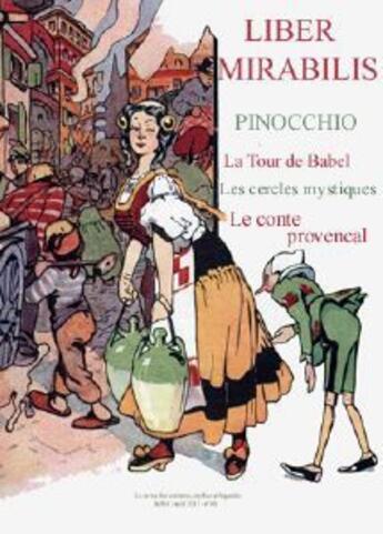 Couverture du livre « Pinocchio, la tour de babel, les cercles mystiques, le comte provencal » de  aux éditions Liber Mirabilis Ceml