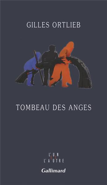 Couverture du livre « Tombeau des anges » de Gilles Ortlieb aux éditions Gallimard