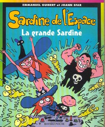 Couverture du livre « Sardine de l'espace t.7 : la grande sardine » de Joann Sfar et Emmanuel Guibert aux éditions Bayard Jeunesse