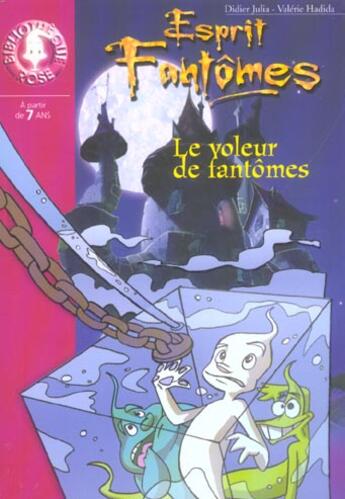 Couverture du livre « Esprit fantomes 02 - le voleur de fantomes » de Collectif/Hadida aux éditions Hachette Jeunesse