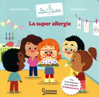 Couverture du livre « La super allergie » de Portella/Citron aux éditions Larousse