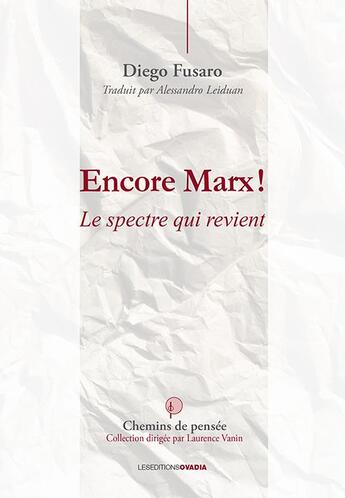 Couverture du livre « Encore marx: le spectre qui revient » de D. Fusaro/A. Leiduan aux éditions Ovadia