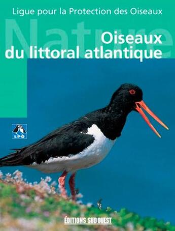 Couverture du livre « Oiseaux du littoral Atlantique » de  aux éditions Sud Ouest Editions