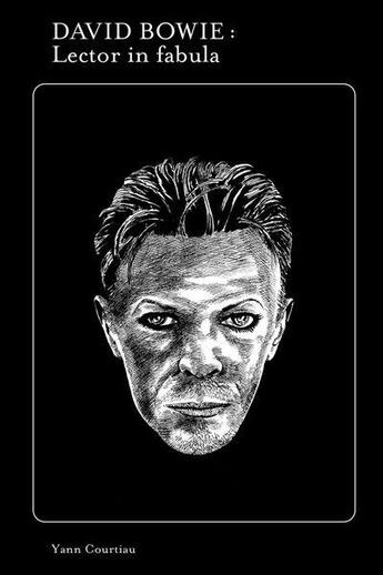Couverture du livre « David Bowie : lector in fabula » de Yann Courtiau aux éditions La Baconniere