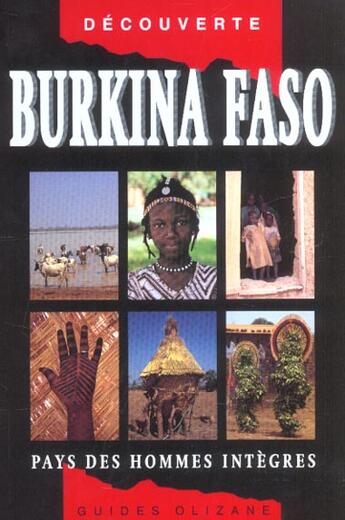Couverture du livre « Burkina Faso ; pays des hommes intègres (2e édition) » de Sylviane Janin aux éditions Olizane