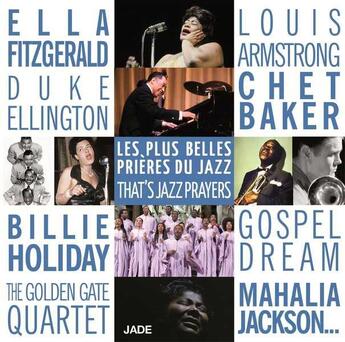 Couverture du livre « Cd Les Plus Belles Prieres Du Jazz » de  aux éditions Jade