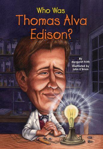 Couverture du livre « Who Was Thomas Alva Edison? » de Frith Margaret aux éditions Penguin Group Us