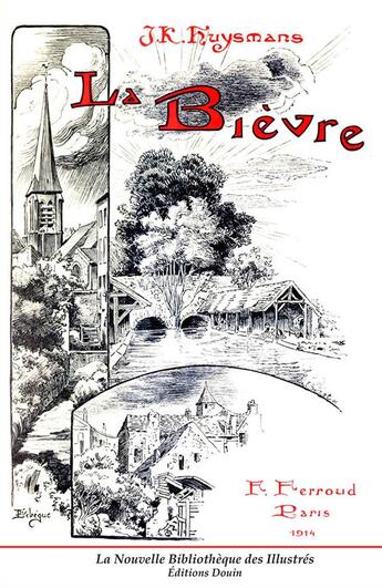 Couverture du livre « La Bièvre » de Joris-Karl Huysmans aux éditions Douin