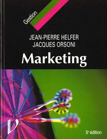 Couverture du livre « Marketing » de Helfer et Orsoni aux éditions Vuibert