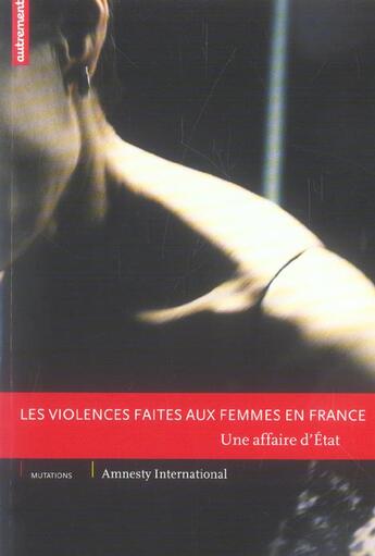 Couverture du livre « Les violences faites aux femmes en France : une affaire d'Etat » de  aux éditions Autrement