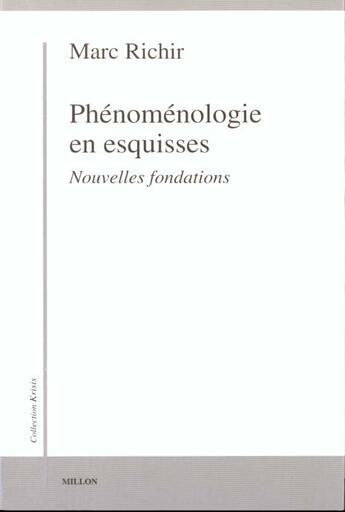 Couverture du livre « Phenomenologie en esquisses » de Marc Richir aux éditions Millon