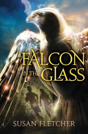 Couverture du livre « Falcon in the Glass » de Susan Fletcher aux éditions Margaret K Mcelderry Books