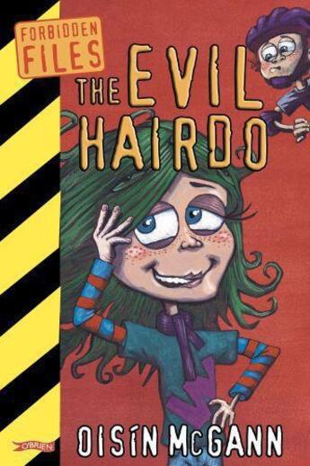 Couverture du livre « The Evil Hairdo » de Mcgann Oisin aux éditions The O'brien Press Digital