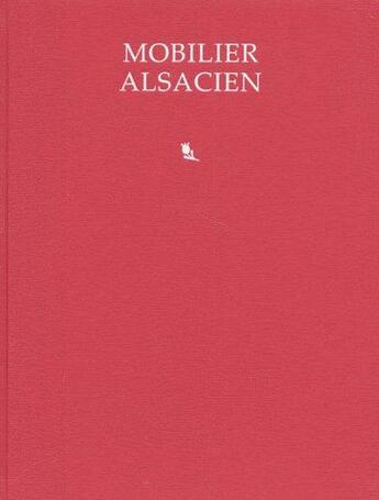 Couverture du livre « Mobilier alsacien » de Edith Mannoni aux éditions Massin