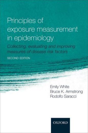 Couverture du livre « Principles of Exposure Measurement in Epidemiology: Collecting, evalua » de Saracci Rodolfo aux éditions Oup Oxford
