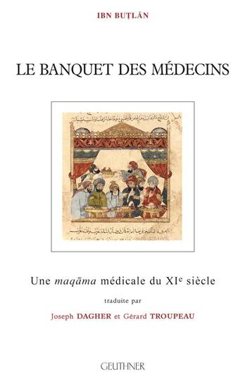 Couverture du livre « Le banquet des médecins » de Et Troupeau Dagher aux éditions Paul Geuthner